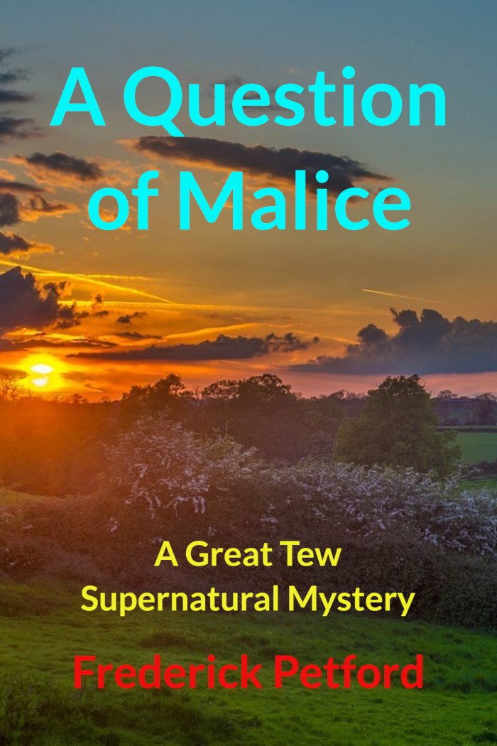 A Question of Malice, book by F H Petford